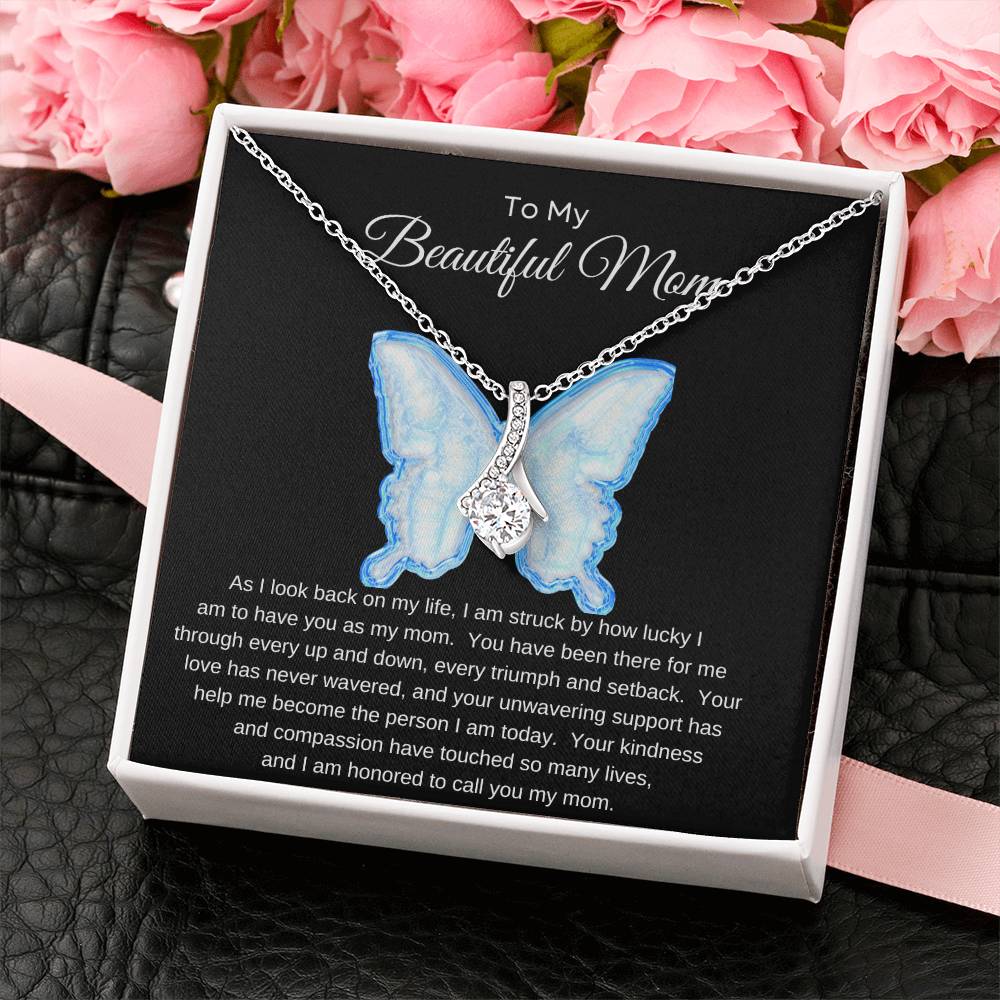 To My Beautiful Mom/Butterfly/Alluring Beauty Necklace/ Mother's Day Gift