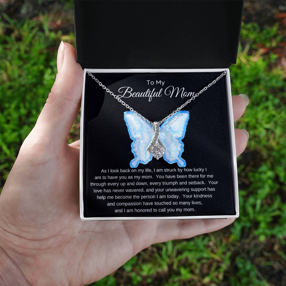 To My Beautiful Mom/Butterfly/Alluring Beauty Necklace/ Mother's Day Gift