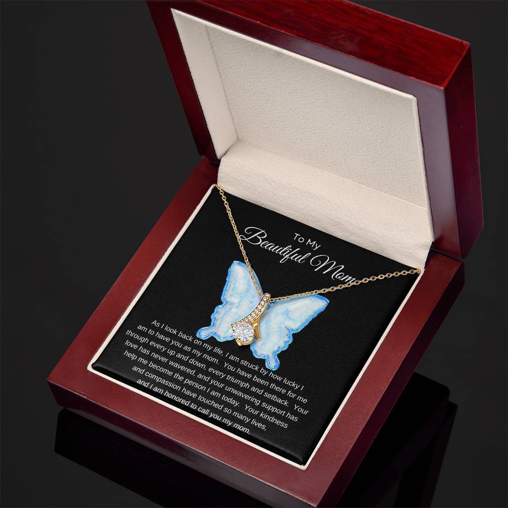 To My Beautiful Mom/Butterfly/Alluring Beauty Necklace/ Mother's Day Gift