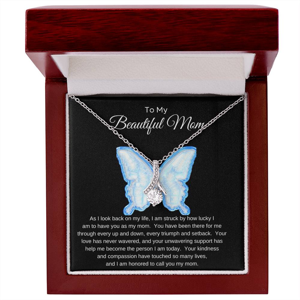 To My Beautiful Mom/Butterfly/Alluring Beauty Necklace/ Mother's Day Gift